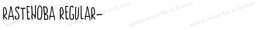 Rastenoba Regular字体转换